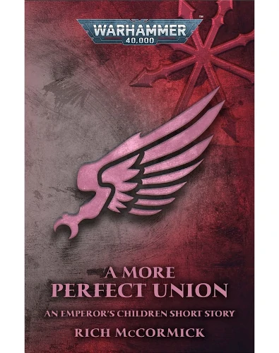 A clawed pink wing, the Emperor's Children Symbol, set on a red background. Book cover of a More perfect union by Rick McCormick,
